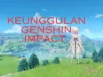 Keunggulan-Genshin-Impact